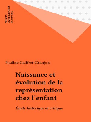 cover image of Naissance et évolution de la représentation chez l'enfant